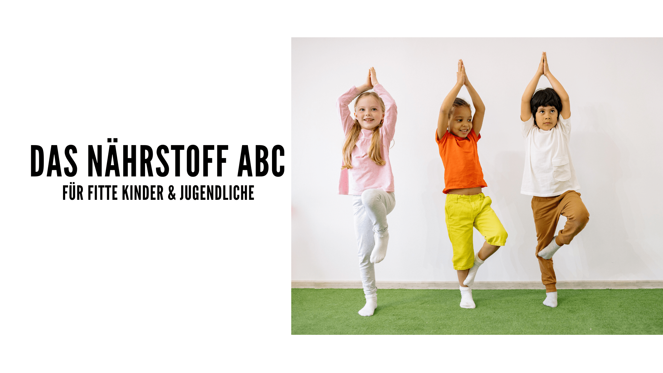 Das Nährstoff-ABC für fitte Kinder und Jugendliche - Apotheke Zaversky