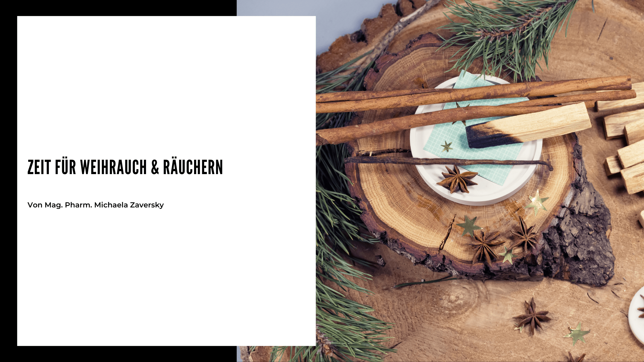 Zeit für Weihrauch & Räuchern - Apotheke Zaversky