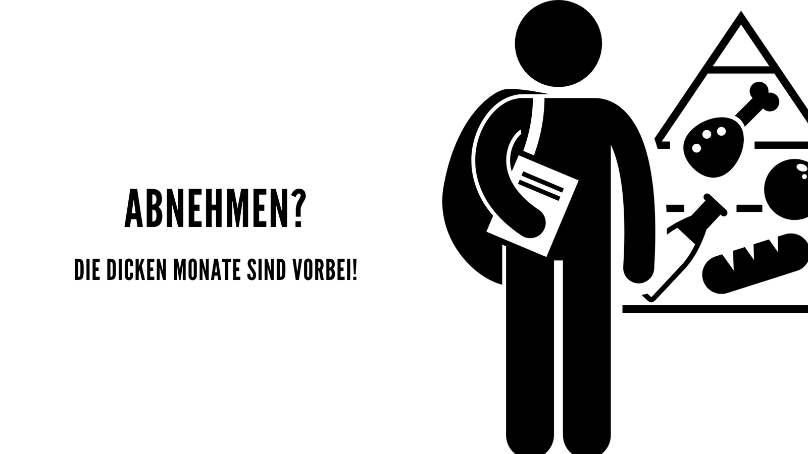 Abnehmen? Die dicken Monate sind vorbei!