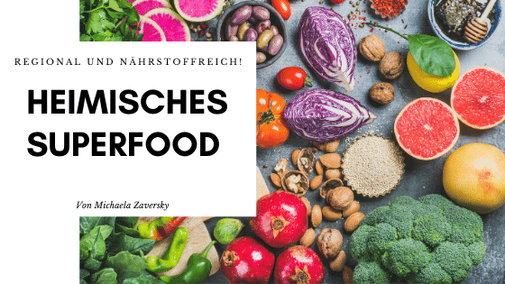 Heimisches Superfood | Regional und nährstoffreich