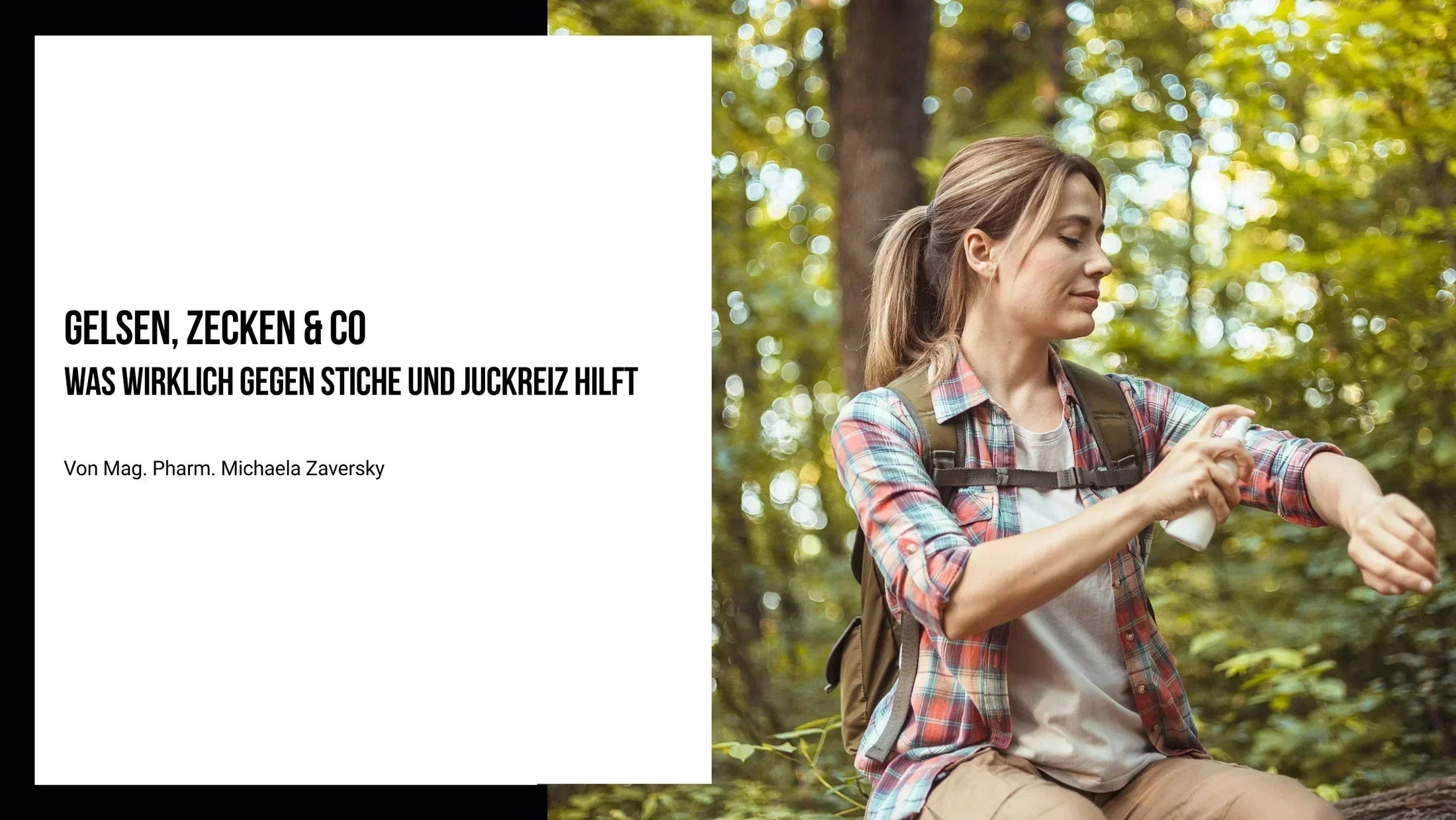 Gelsen, Zecken & Co: Was wirklich gegen Stiche und Juckreiz hilft - Apotheke Zaversky
