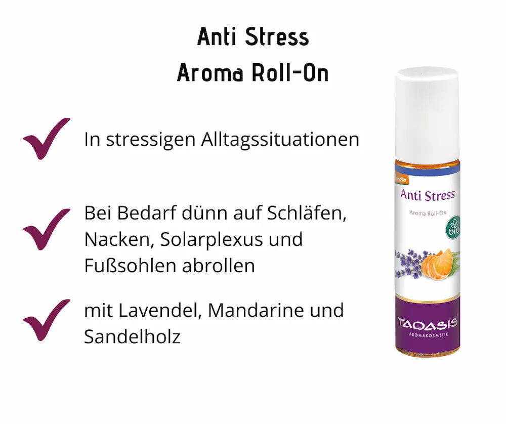 Anti Stress Aroma Roll-On von Taoasis in Bio-Qualität mit Lavendel, Mandarine und Sandelholz zur Anwendung bei Stress