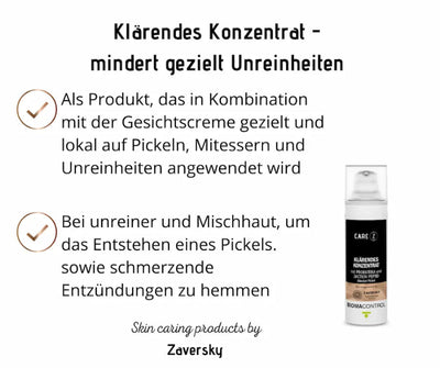 Infografik zum CARE Z BiomaControl Klärenden Konzentrat von Zaversky mit Spenderflasche und zwei Anwendungshinweisen gegen Unreinheiten