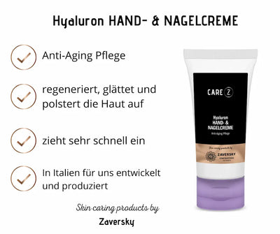Hyaluron Hand- und Nagelcreme Care Z von Zaversky in weiß-lila Tube mit Produktvorteilen und Anti-Aging Pflege Hinweis