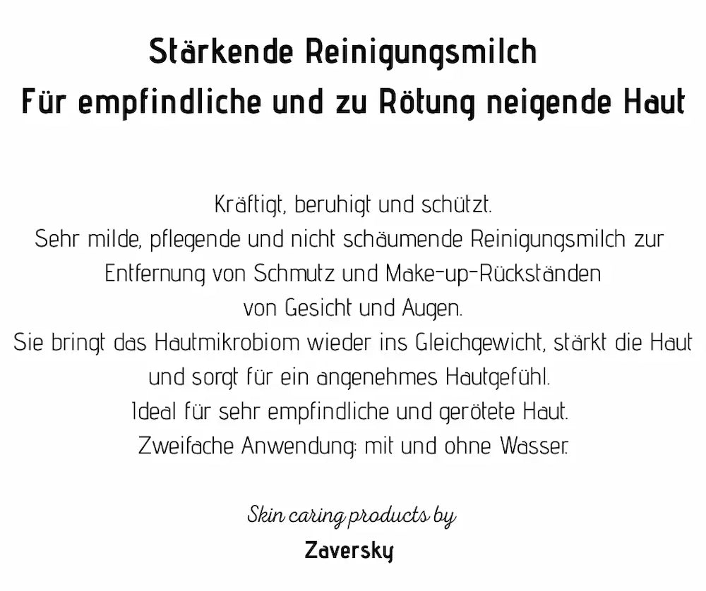 Infografik zur Stärkenden Reinigungsmilch von Zaversky für empfindliche, zu Rötung neigende Haut mit Beschreibung und Anwendung